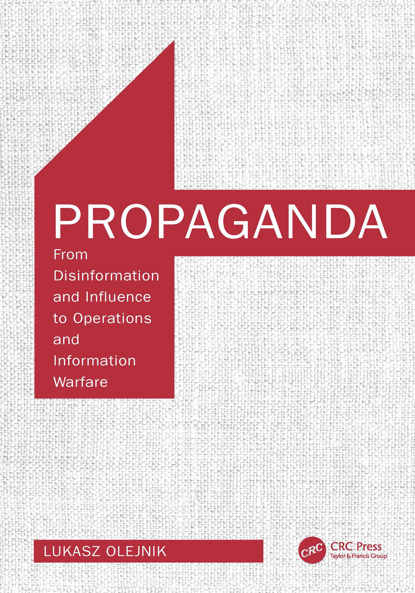 Пропаганда: От дезинформации и влияния к операциям и информационной войне (epub)