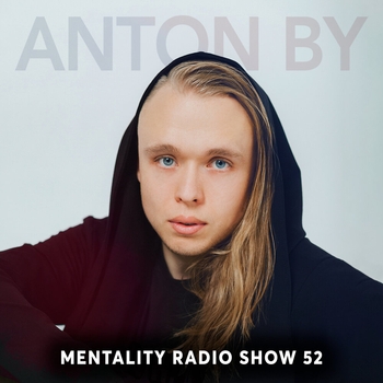 Mentality Radio Episode 52