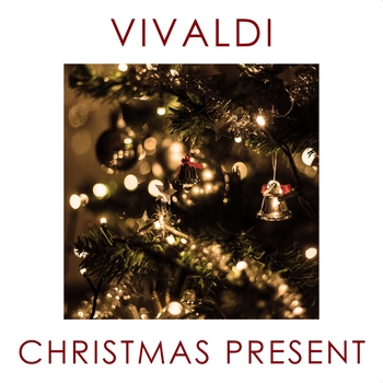 Vivaldi - Christmas Present