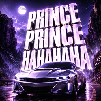 PRINCE PRINCE HAHAHAHA