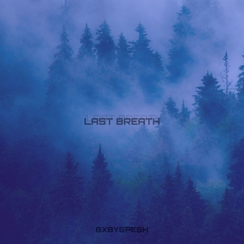 last breath