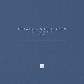Cello Sonata No. 3 in A Major, Op. 69