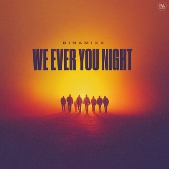 We Ever You Night