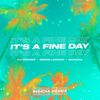 It's a Fine Day