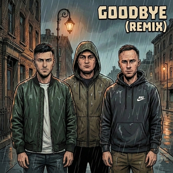 Goodbye