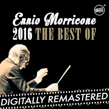 Ennio Morricone 2016 - The Best Of