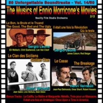 50 unforgettable soundtracks, vol. 14/50 (Les musiques originales d'ennio morricone (2 / 2) - ennio morricone original sountracks)
