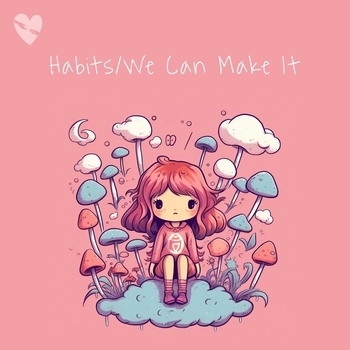 Haibits/We Can Make It