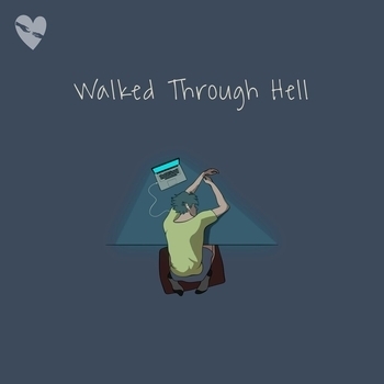 Walked Through Hell