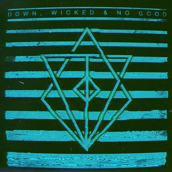 Down, Wicked And No Good