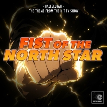 Hallelujah (From "Fist of the North Star")