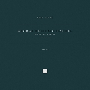 Minuet in G Minor, HWV 540 (Arr. Alink for Guitar)