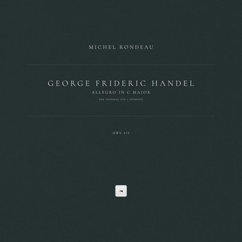 Allegro in C Major, HWV 472 (Arr. Rondeau for 2 Trumpets)
