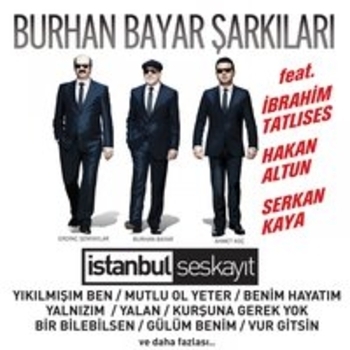 Burhan Bayar Sarkilari (Istanbul Ses Kayit)