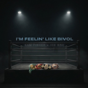 I'm Feelin' Like Bivol