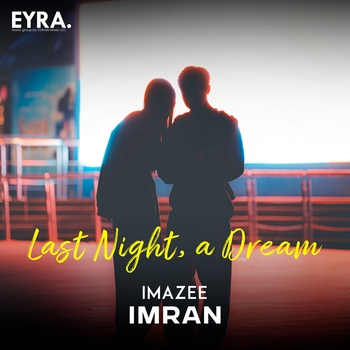 Last Night, a Dream