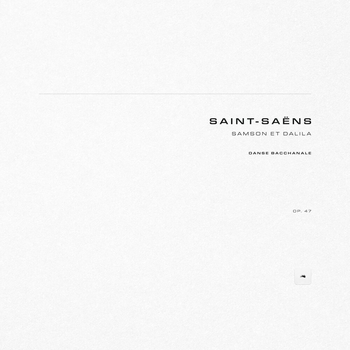 Samson et Dalila, Op. 47: Danse Bacchanale
