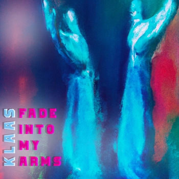 Fade into My Arms