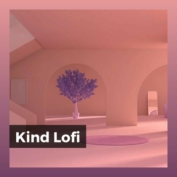 Kind Lofi
