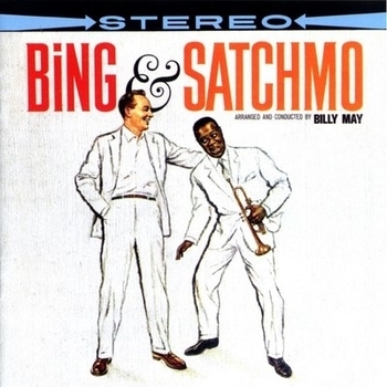 Bing and Satchmo