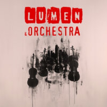 Lumen and Orchestra