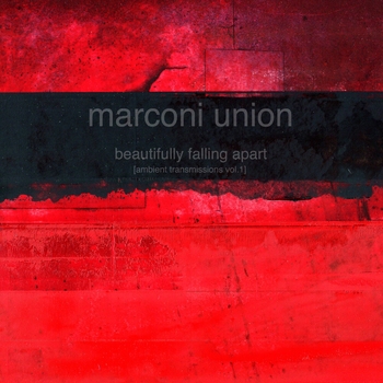 Beautifully Falling Apart (Ambient Transmissions Vol. 1)