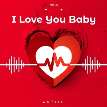 I love you baby