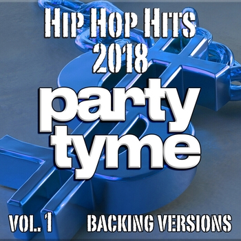 Hip Hop Hits 2018, Vol. 1 (Backing)