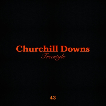 Churchill Downs Freestyle
