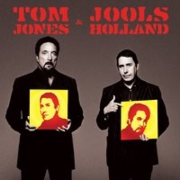 Tom Jones and Jools Holland