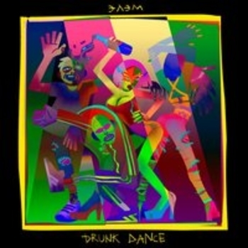 Fools (Drunk Dance 2018)
