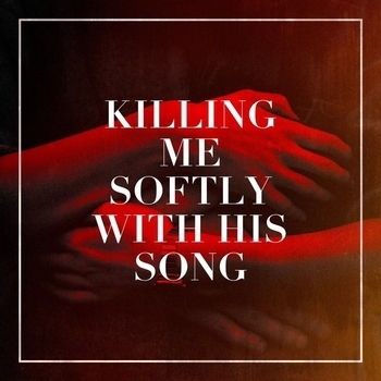 Killing Me Softly With His Song (Club Remix)