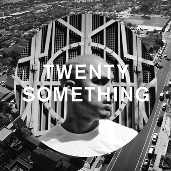 Twenty-Something (The Los Evo Jedis Remix) (Twenty-Something 2016)