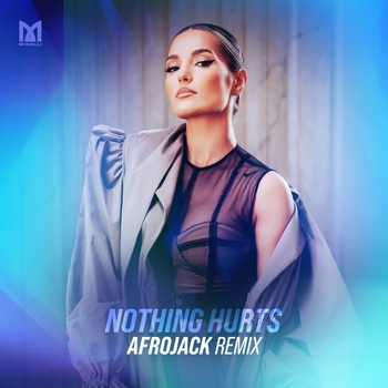 Nothing Hurts (Afrojack Remix) (Afrojack Remix)
