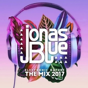 Solo Dance (Jonas Blue: Electronic Nature - The Mix 2017)