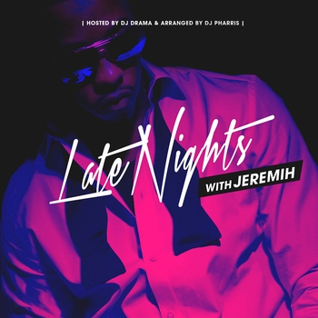 Ahh Shit (Late Nights With Jeremih 2022)