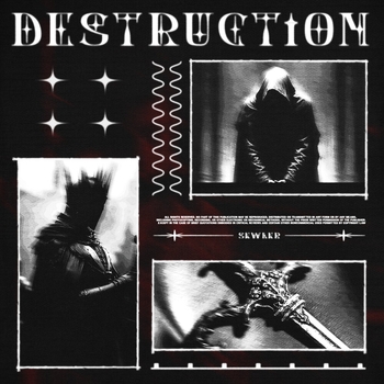 DESTRUCTION (Slowed)