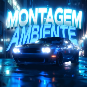 MONTAGEM AMBIENTE (Ultra Slowed)