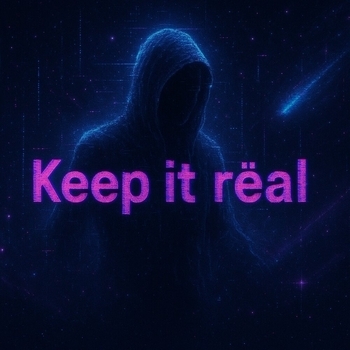 Keep it rёal
