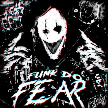FUNK DO FEAR (Slowed)