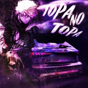 TOPA NO TOPA (Super Slowed)