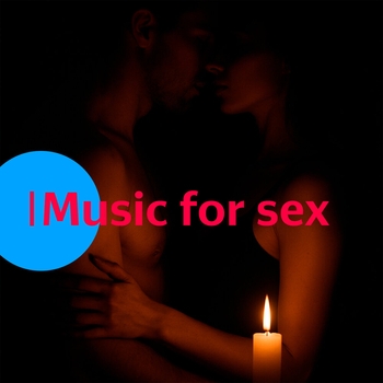 Music for sex. Доверие vol. 3