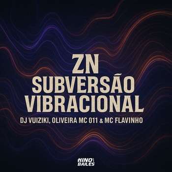 Zn Subversão Vibracional