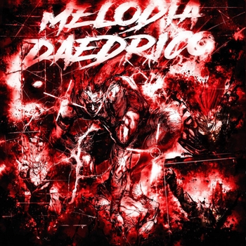 MELODIA DAÉDRICO (Super Slowed)