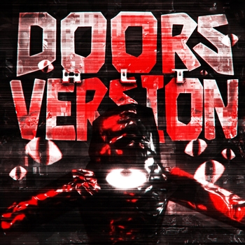 DOORS ALT VERSION (Super Slowed)