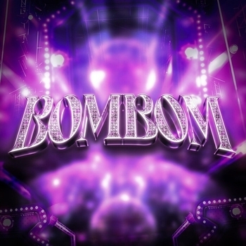 BOMBOM (Sped Up)