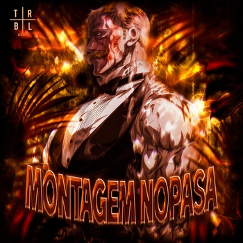 MONTAGEM NOPASA - Sped Up