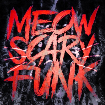 MEOW SCARY FUNK (Instrumental Version)