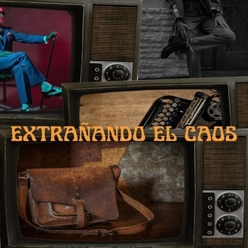 Extrañando El Caos