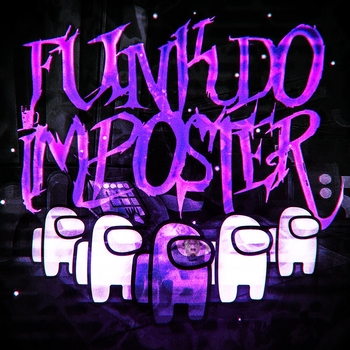 FUNK DO IMPOSTER (Ultra Slowed)